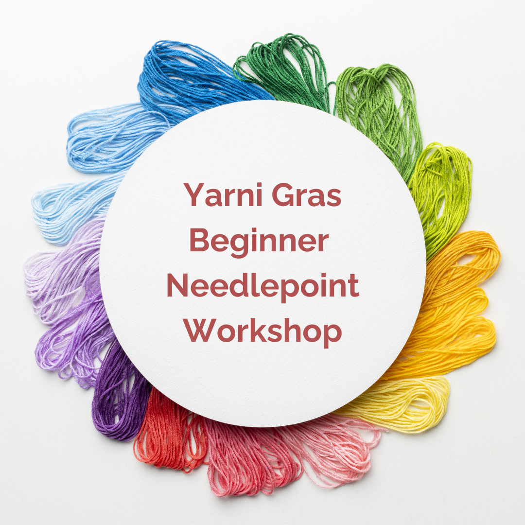 Yarni Gras Beginner Needlepoint Workshop