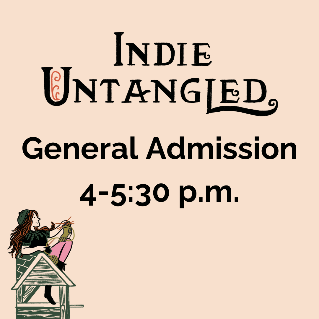 Indie Untangled 2025 - Indie Untangled General Admission 4-5:30 p.m.