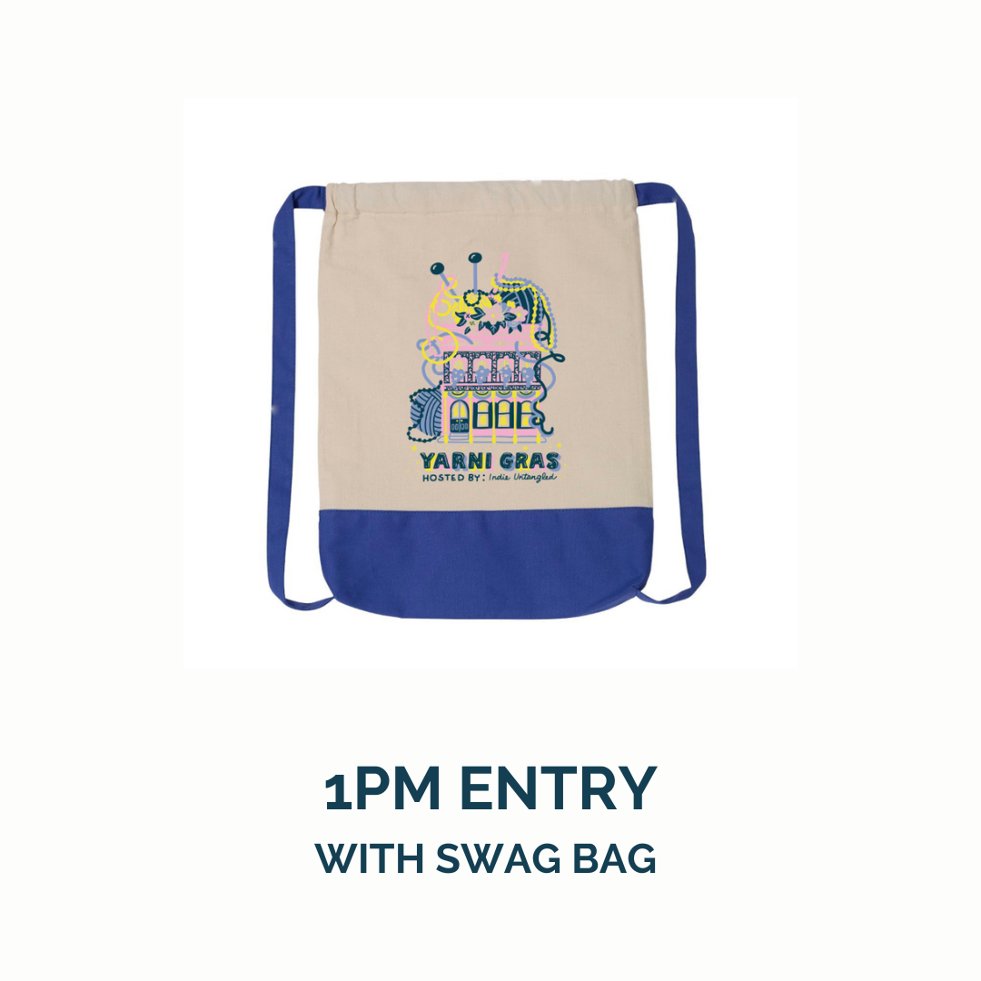 Yarni Gras 2024 - Yarni Gras 1 p.m. Entry + Swag Bag